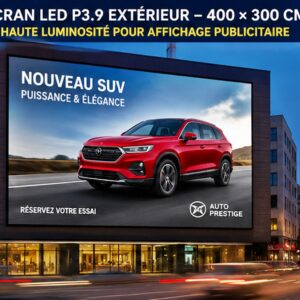 ÉCRAN LED P3.9 EXTÉRIEUR – 400 × 300 CM – HAUTE LUMINOSITÉ POUR AFFICHAGE PUBLICITAIRE
